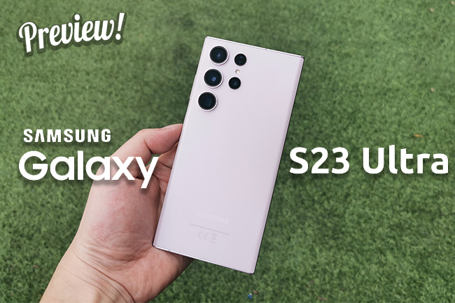 มาดูการออกแบบและคุณสมบัติของ Samsung Galaxy S23 Ultra